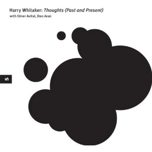 HARRY WHITAKER / ハリー・ウィテカー / THOUGHTS(PAST AND PRESENT)