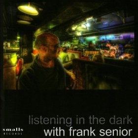 FRANK SENIOR / フランク・シニア / LISTENING IN THE DARK