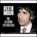 KEITH MOON / キース・ムーン / CLASSIC INTERVIEWS