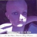 ANDREW LILES / アンドリュー・ライルズ / IN MY FATHER'S HOUSE ARE MANY MANSIONS
