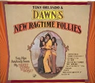 TONY ORLANDO & DAWN / トニー・オーランド&ドーン / NEW RAGTIME FOLLIES