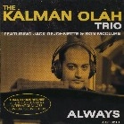 KALMAN OLAH / カールマーン・オラー / ALWAYS