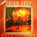 URIAH HEEP / ユーライア・ヒープ / ROCK LEGEND