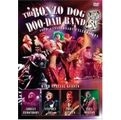BONZO DOG BAND / ボンゾ・ドッグ・バンド / 40TH ANNIVERSARY CELEBRATION