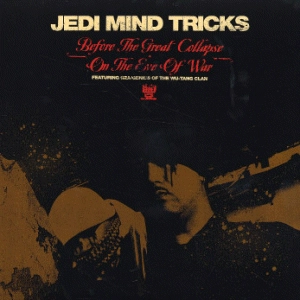 JEDI MIND TRICKS / ジェダイ・マインド・トリックス / "Before The Great Collapse / On The Eve Of War (Red Vinyl 12"")"