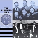 FAIRFIELD FOUR / フェアフィールド・フォー / DON'T LET NOBODY TURN YOU AROUND