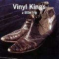 VINYL KINGS / ヴィニール・キングス / LITTLE TRIP