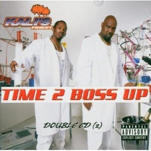 KALI'S FINEST / TIME 2 BOSS UP