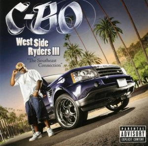 C-BO / WEST SIDE RYDERS III-SOUTHEAST CONNECTION