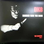 DK / MURDER WAS THE BASS THE REMIXES PART.1