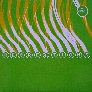 ADVENT / アドヴェント / "RECREATIONS (12"")"