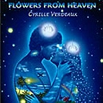 CYRILLE VERDEAUX / シリル・ヴェルドー / FLOWERS FROM HEAVEN