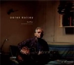 DEREK BAILEY / デレク・ベイリー / TO PLAY THE BLEMISH SESSIONS