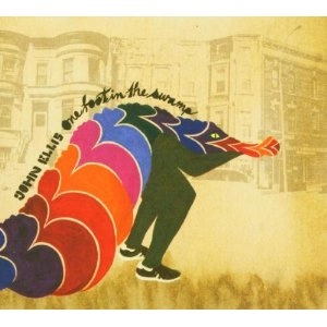 JOHN ELLIS(SAX) / ジョン・エリス(SAX) / One Foot In The Swamp