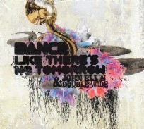 JOHN ELLIS(SAX) / ジョン・エリス(SAX) / DANCE LIKE THERE'S NO TOMORROW