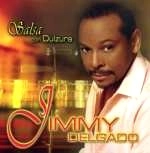 JIMMY DELGADO / SALSA CON DULZURA