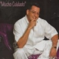 JB Y SU TRABUCO / MUCHO CUIDADO