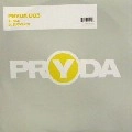 PRYDA / NILE/SUCKER DJS