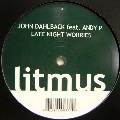 JOHN DAHLBACK FEAT.ANDY P / LATE NIGHT WORRIES