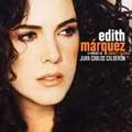 EDITH MARQUEZ / LA MUSICA DE JUAN CARLOS CALDERON