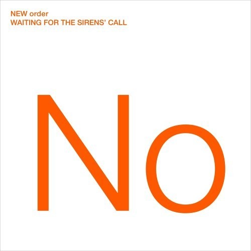 NEW ORDER / ニュー・オーダー / WAITING FOR THE SIRENS CALL