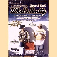 CHINGO & BASH / WHAT'S REALLY