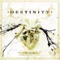 DESTINITY / デスティニティー / INSIDE