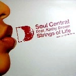 SOUL CENTRAL / STRINGS OF LIFE