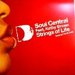 SOUL CENTRAL / STRINGS OF LIFE