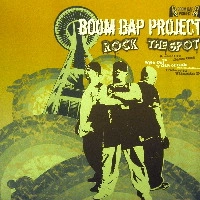 BOOM BAP PROJECT / ROCK THE SPOT