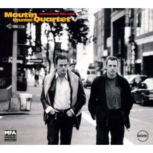 MOUTIN REUNION QUAETET / ムタン・リユニオン・カルテット / SOMETHING LIKE NOW