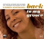 ELISABETH KONTOMANOU / BACK TO MY GROOVE