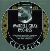 WARDELL GRAY / ワーデル・グレイ / 1950-1955