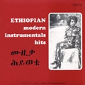 V.A. (ETHIOPIAN MODERN INSTRUMENTALS HITS) / オムニバス (エチオピアン・モダン・インストゥルメント・ヒッツ) / ETHIOPIAN MODERN INSTRUMENTALS HITS