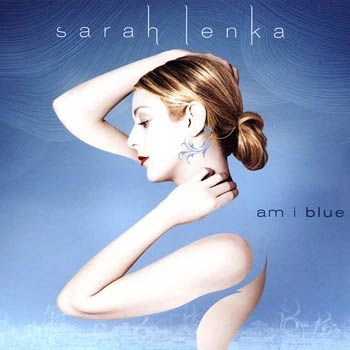 SARAH LENKA / サラ・レンカ / AM I BLUE