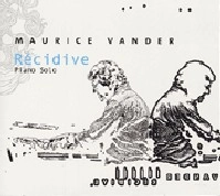 MAURICE VANDER / モーリス・ヴァンデール / RECIDIVE