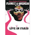 PLUNKY & ONENESS OF JUJU / LIVE IN PARIS