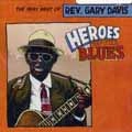 REV. GARY DAVIS / レヴァランド・ゲイリー・デイヴィス / HEROES OF THE BLUES