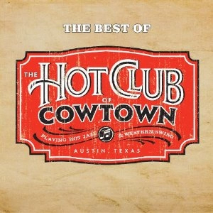 HOT CLUB OF COWTOWN / ホット・クラブ・オブ・カウタウン / BEST OF THE HOT CLUB OF COWTOWN