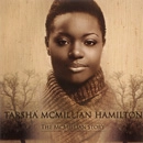 TARSHA' MCMILLIAN HAMILTON / MCMILLIAN STORY