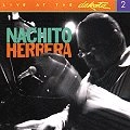 NACHITO HERRERA / LIVE AT THE DAKOTA