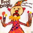 FREE DESIGN / フリー・デザイン / SING FOR VERY IMPORTANT PEOPLE