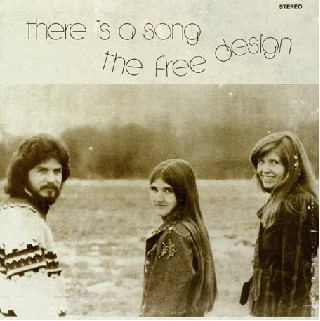 FREE DESIGN / フリー・デザイン / THERE IS A SONG