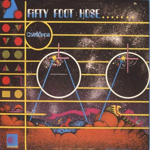 FIFTY FOOT HOSE / フィフティ・フット・ホース / CAULDRON