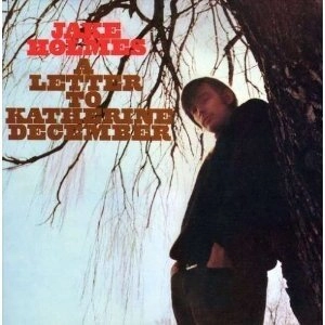 JAKE HOLMES / ジェイク・ホルムス / A LETTER TO KATHERINE DECEMBER