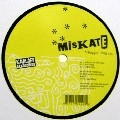 MISKATE / CHUGGIN' SLUG E.P.