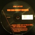 SPIRIT CATCHER / VOO DOO KNIGHT REMIXES