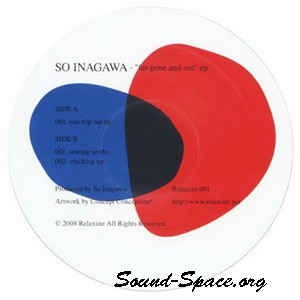 SO INAGAWA / ソウ・イナガワ / FAR GONE AND OUT EP
