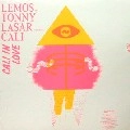 LEMOS & TONNY LASAR FEAT.CALI/SOMEONE ELSE / CALI IN LOVE/YOU DON'T GOT ME