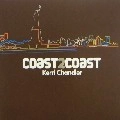 KERRI CHANDLER / ケリー・チャンドラー / COAST 2 COAST